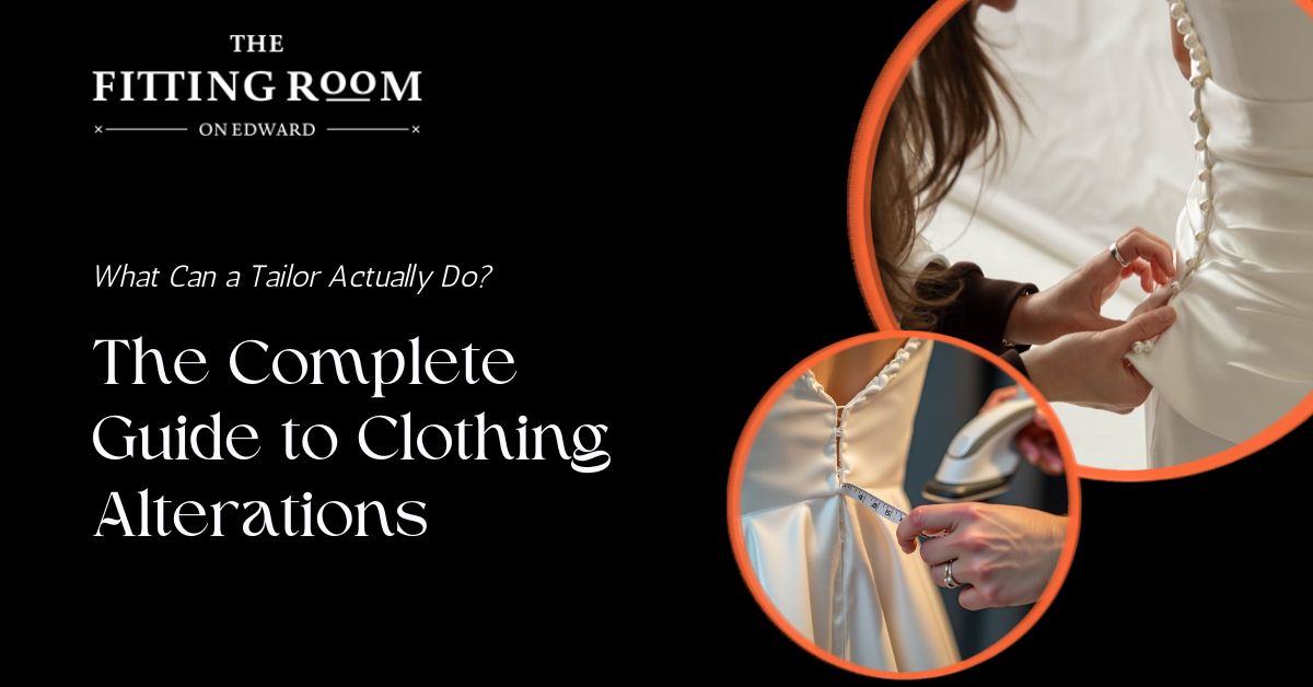 What Can a Tailor Actually Do? The Complete Guide to Clothing Alterations